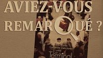 image de Aviez-vous remarqué ? Le Terminal