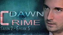 image de Dawn of Crime - saison 2 - épisode 5 Episode complet VF