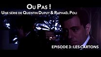image de Ou Pas ! - S01E03 - Les cartons