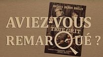 image de Aviez-vous remarqué ? True Grit