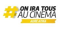 image de #OnIraTousAuCinema - Aure Atika
