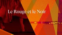 image de Le Rouge et le Noir (Opéra de Paris-FRA Cinéma) Bande-annonce VF