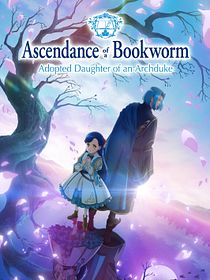 Ascendance of a Bookworm