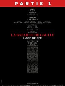 La Bataille de Gaulle - Partie 1 : L’âge de fer