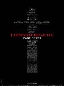 La Bataille de Gaulle - L’âge de fer