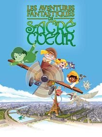 poster de la série Les aventures fantastiques de Sacré Coeur