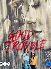 Good Trouble