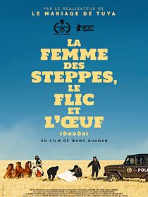La Femme des steppes, le flic et l'oeuf