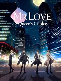 Mr Love : Queen's Choice