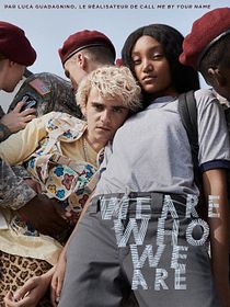 We Are Who We Are