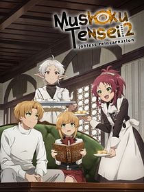 Mushoku Tensei : Jobless Reincarnation