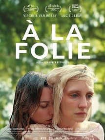À La Folie Bande-annonce VF