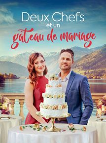 Affiche de Deux chefs et un gâteau de mariage, film à voir en streaming sur Pygargue