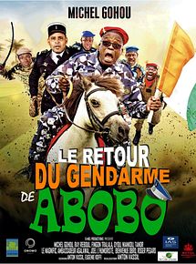 Affiche de Le retour du Gendarme de Abobo, film à voir en streaming sur Pygargue