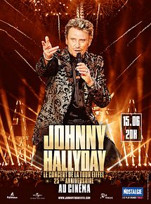 Affiche de Johnny Hallyday - Le Concert de la Tour Eiffel - 25ème anniversaire, film à voir en streaming sur Pygargue