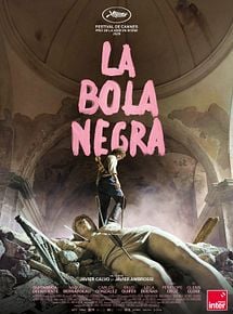 Affiche de La Bola Negra, film à voir en streaming sur Pygargue