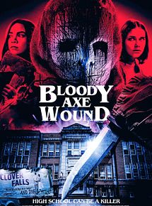 Affiche de Bloody Axe Wound, film à voir en streaming sur Pygargue