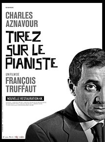 Affiche de Tirez sur le pianiste, film à voir en streaming sur Pygargue