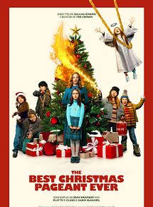 Affiche de The Best Christmas Pageant Ever, film à voir en streaming sur Pygargue