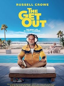 Affiche de The Get Out, film à voir en streaming sur Pygargue