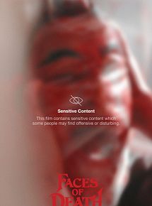 Affiche de Faces Of Death, film à voir en streaming sur Pygargue