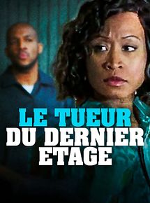 Affiche de Le tueur du dernier étage, film à voir en streaming sur Pygargue