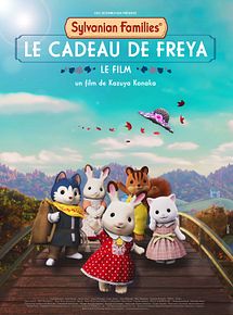 Affiche de Sylvanian Families, le film : le cadeau de Freya, film à voir en streaming sur Pygargue