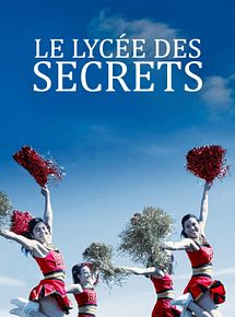Affiche de Le lycée des secrets, film à voir en streaming sur Pygargue