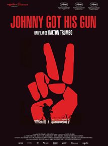 Affiche de Johnny got his Gun, film à voir en streaming sur Pygargue