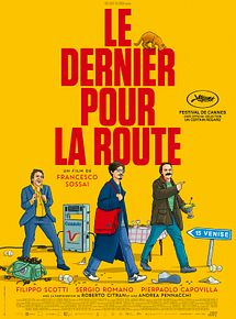 Affiche de Le dernier pour la route, film à voir en streaming sur Pygargue