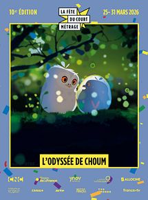 Affiche de L'Odyssée de Choum, film à voir en streaming sur Pygargue