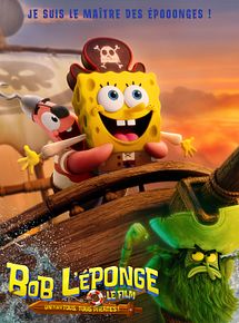 Affiche de Bob l'éponge - Le film : un pour tous, tous pirates !, film à voir en streaming sur Pygargue