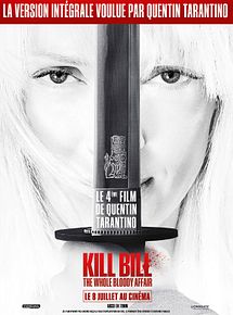 Affiche de Kill Bill: The Whole Bloody Affair, film à voir en streaming sur Pygargue