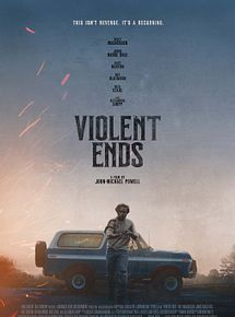 Affiche de Violent Ends, film à voir en streaming sur Pygargue