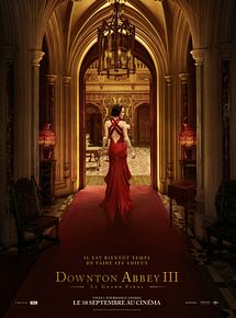 Affiche de Downton Abbey III : le grand final, film à voir en streaming sur Pygargue