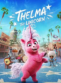 Affiche de Thelma la licorne, film à voir en streaming sur Pygargue