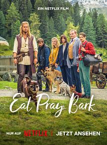 Affiche de Mange, prie, aboie, film à voir en streaming sur Pygargue