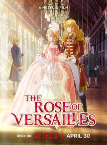 Affiche de La Rose de Versailles, film à voir en streaming sur Pygargue