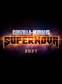 Affiche de Godzilla x Kong: Supernova, film à voir en streaming sur Pygargue