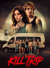 Affiche de Kill Trip, film à voir en streaming sur Pygargue