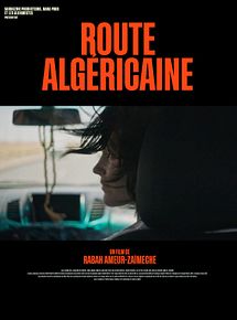 Affiche de Route Algéricaine, film à voir en streaming sur Pygargue