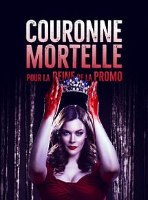 Affiche de Couronne mortelle pour la reine de la promo, film à voir en streaming sur Pygargue