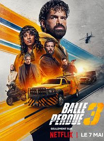 Affiche de Balle Perdue 3, film à voir en streaming sur Pygargue