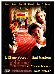 Affiche de L'Étage Secret...Bad Gastein, film à voir en streaming sur Pygargue