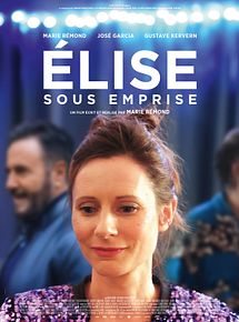 Affiche de Élise sous emprise, film à voir en streaming sur Pygargue
