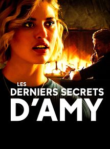 Affiche de Les derniers secrets d'Amy, film à voir en streaming sur Pygargue