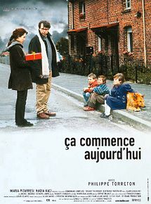 Affiche de Ça commence aujourd'hui, film à voir en streaming sur Pygargue