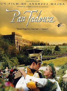 Affiche de Pan Tadeusz, quand Napoleon traversait le Niemen, film à voir en streaming sur Pygargue