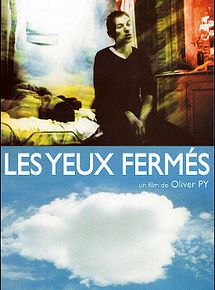Affiche de Les Yeux fermés, film à voir en streaming sur Pygargue