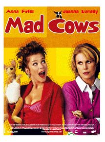 Affiche de Mad Cows, film à voir en streaming sur Pygargue